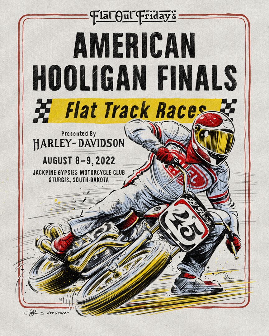 American Hooligan Finals - Flat Track Races - Flat Out Friday - Poster Illustration by Adi Gilbert Featuring JJ Flairty